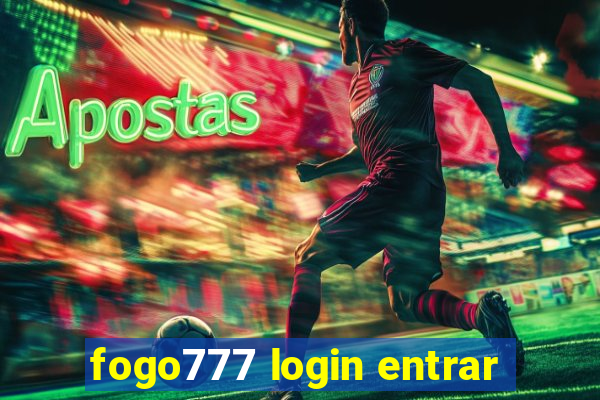 fogo777 login entrar